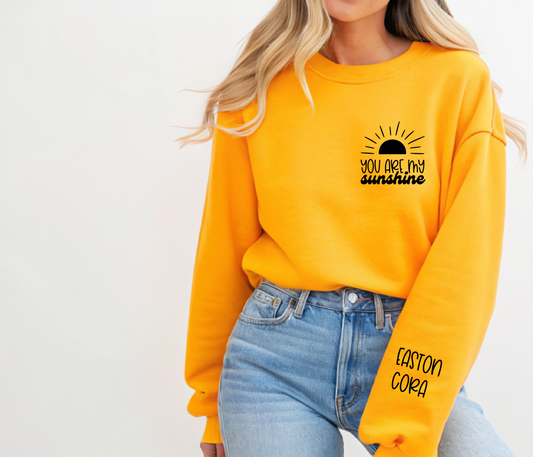 You are my Sunshine Crewneck
